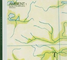 Ambient music for airports - ambient, 1:music